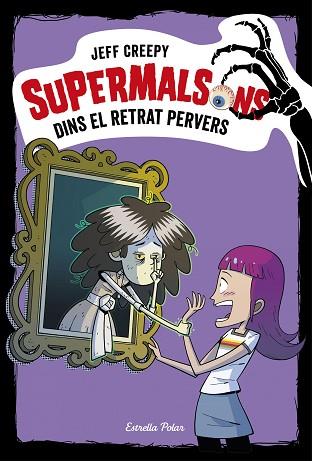 SUPERMALSONS. DINS EL RETRAT PERVERS | 9788491376361 | CREEPY, JEFF | Llibreria Huch - Llibreria online de Berga 