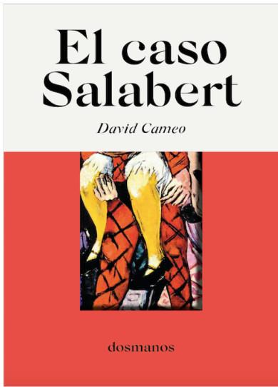 CASO SALABERT, EL | 9788412185805 | CAMEO, DAVID | Llibreria Huch - Llibreria online de Berga 