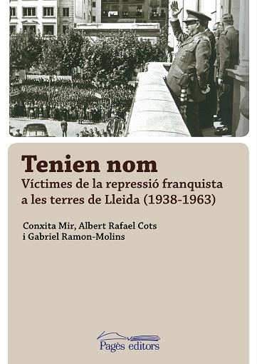 TENIEN NOM : VICTIMES DE LA REPRESSIO FRANQUISTA A LES TERRE | 9788499758398 | MIR CURCO, CONXITA [VER TITULOS] | Llibreria Huch - Llibreria online de Berga 