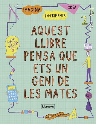 AQUEST LLIBRE PENSA QUE ETS UN GENI DE LES MATES | 9788494666841 | GOLDSMITH, MIKE (1969-) [VER TITULOS] | Llibreria Huch - Llibreria online de Berga 