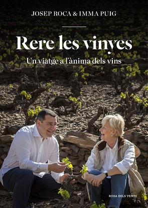 RERE LES VINYES : UN VIATGE A L'ANIMA DELS VINS | 9788416430826 | PUIG, INMA [VER TITULOS] | Llibreria Huch - Llibreria online de Berga 