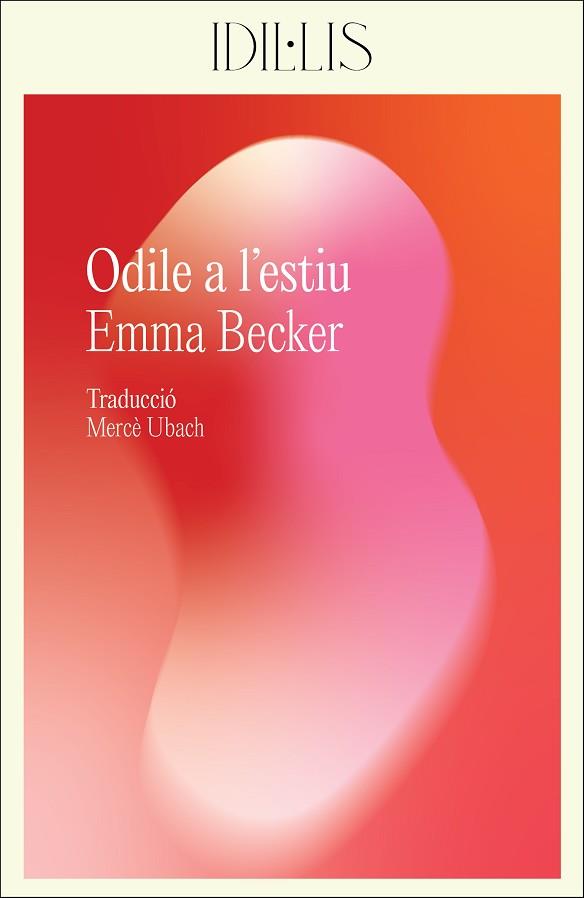 ODILE A L'ESTIU | 9788412830439 | BECKER, EMMA | Llibreria Huch - Llibreria online de Berga 