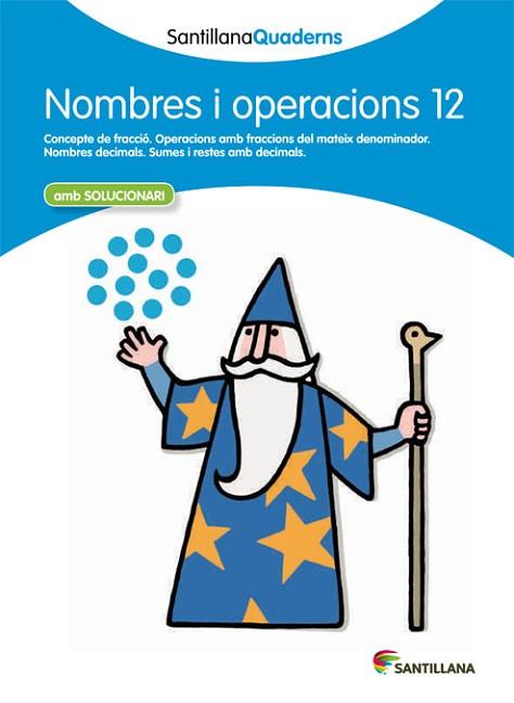 NOMBRES I OPERACIONS, EDUCACION PRIMARIA. QUADERN 12 | 9788468013930 | VARIOS AUTORES | Llibreria Huch - Llibreria online de Berga 