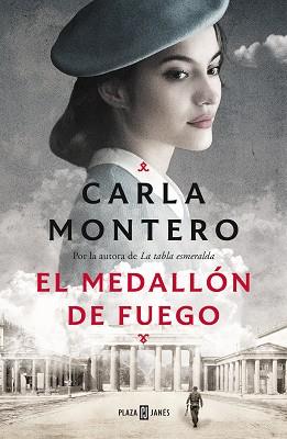 MEDALLÓN DE FUEGO, EL | 9788401025990 | MONTERO, CARLA | Llibreria Huch - Llibreria online de Berga 