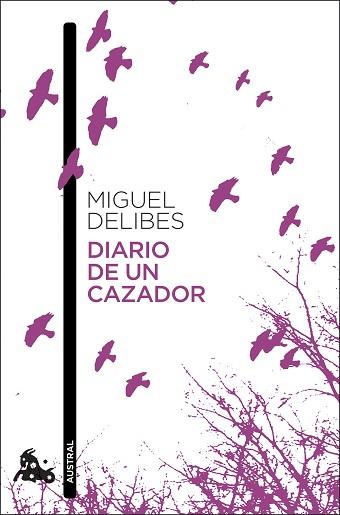 DIARIO DE UN CAZADOR | 9788423356126 | DELIBES, MIGUEL | Llibreria Huch - Llibreria online de Berga 