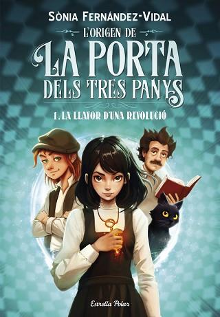 ORIGEN DE LA PORTA DELS TRES PANYS 1. LA LLAVOR D'UNA REVOLUCIÓ | 9788413899466 | FERNÁNDEZ-VIDAL, SÓNIA | Llibreria Huch - Llibreria online de Berga 