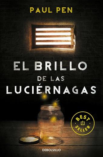 BRILLO DE LAS LUCIÉRNAGAS, EL | 9788490328224 | PEN, PAUL | Llibreria Huch - Llibreria online de Berga 