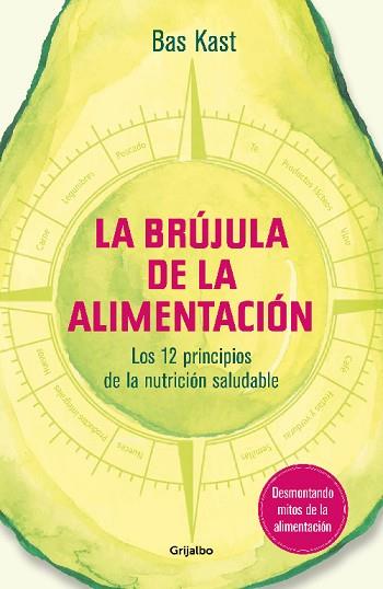 LA BRÚJULA DE LA ALIMENTACIÓN | 9788417338534 | KAST, BAS | Llibreria Huch - Llibreria online de Berga 