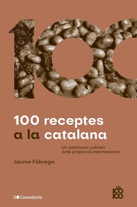 100 RECEPTES A LA CATALANA | 9788413564449 | FÀBREGA COLOM, JAUME | Llibreria Huch - Llibreria online de Berga 