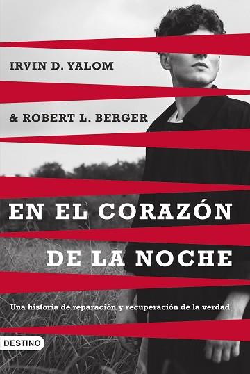 EN EL CORAZÓN DE LA NOCHE | 9788423366125 | YALOM, IRVIN D./BERGER, ROBERT L. | Llibreria Huch - Llibreria online de Berga 