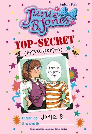 TOP-SECRET (PRIVADISSIM): EL DIARI DE JUNIE B. (I TEU TAMBE! | 9788499066936 | PARK, BARBARA (1947-) [VER TITULOS] | Llibreria Huch - Llibreria online de Berga 