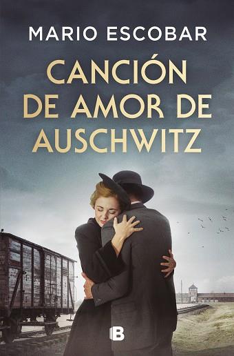 CANCIÓN DE AMOR DE AUSCHWITZ | 9788466679954 | ESCOBAR, MARIO | Llibreria Huch - Llibreria online de Berga 