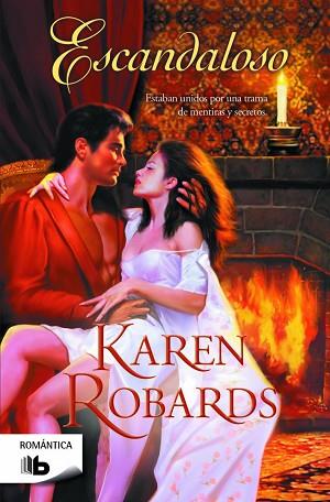 ESCANDALOSO | 9788490701546 | ROBARDS, KAREN (1955-) [VER TITULOS] | Llibreria Huch - Llibreria online de Berga 