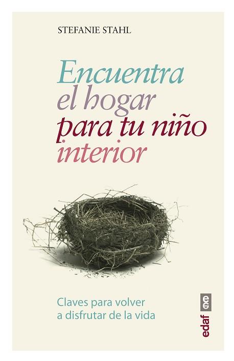 ENCUENTRA EL HOGAR PARA TU NIÑO INTERIOR | 9788441438408 | STAHL, STEFANIE | Llibreria Huch - Llibreria online de Berga 