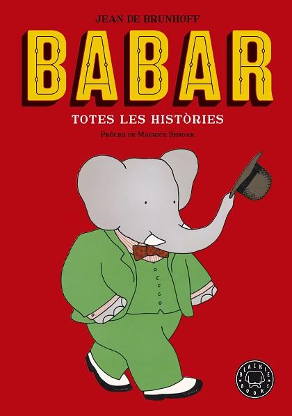 BABAR. TOTES LES HISTORIES | 9788416290949 | BRUNHOFF, JEAN | Llibreria Huch - Llibreria online de Berga 