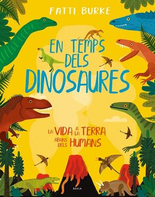 EN TEMPS DELS DINOSAURES | 9788447942503 | BURKE, FATTI | Llibreria Huch - Llibreria online de Berga 