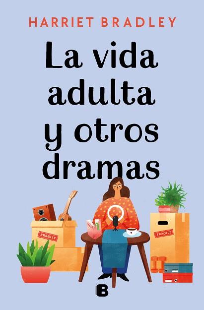 VIDA ADULTA Y OTROS DRAMAS, LA | 9788466670821 | BRADLEY, HARRIET | Llibreria Huch - Llibreria online de Berga 