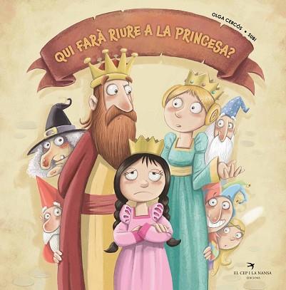 QUI FARÀ RIURE A LA PRINCESA? | 9788418522246 | CERCÓS BERNAL, OLGA | Llibreria Huch - Llibreria online de Berga 