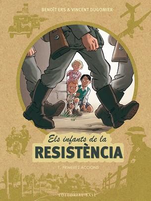 INFANTS DE LA RESISTENCIA, ELS | 9788416587667 | ERS, BENOIT/DUGOMIER, VICENT | Llibreria Huch - Llibreria online de Berga 