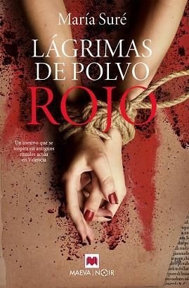 LÁGRIMAS DE POLVO ROJO | 9788419110237 | SURÉ, MARÍA | Llibreria Huch - Llibreria online de Berga 