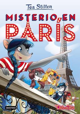 MISTERIO EN PARIS | 9788408153924 | STILTON, TEA | Llibreria Huch - Llibreria online de Berga 