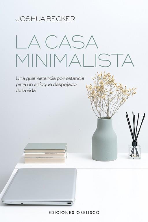 CASA MINIMALISTA, LA | 9788491117193 | BECKER, JOSHUA | Llibreria Huch - Llibreria online de Berga 