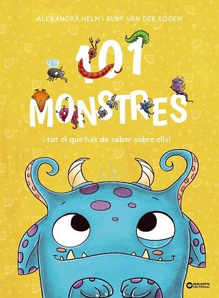 101 MONSTRES I TOT EL QUE HAS DE SABER SOBRE ELLS! | 9788448963927 | VAN DER BOGEN, RUBY | Llibreria Huch - Llibreria online de Berga 