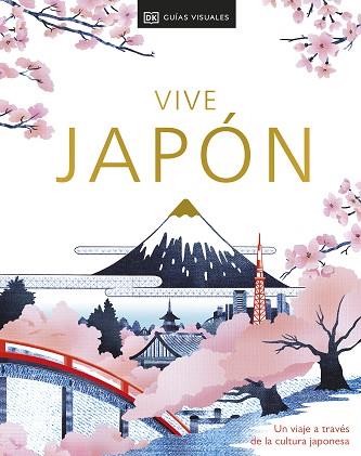 VIVE JAPÓN. SEGUNDA EDICIÓN | 9780241698679 | DK | Llibreria Huch - Llibreria online de Berga 