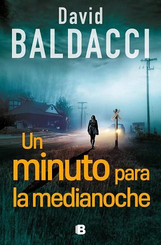 UN MINUTO PARA LA MEDIANOCHE (SERIE ATLEE PINE 2) | 9788466676717 | BALDACCI, DAVID | Llibreria Huch - Llibreria online de Berga 