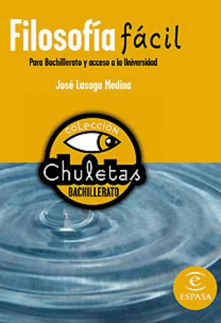 FILOSOFÍA FÁCIL BACHILLERATO | 9788467027952 | LASAGA MEDINA, JOSE | Llibreria Huch - Llibreria online de Berga 