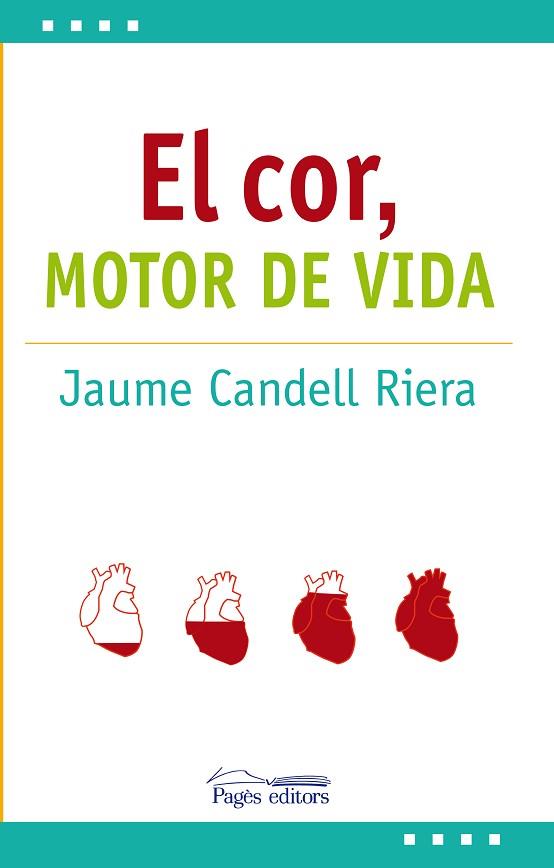 COR: MOTOR DE VIDA, EL | 9788413030692 | CANDELL RIERA, JAUME | Llibreria Huch - Llibreria online de Berga 