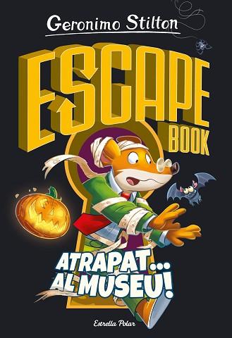 ESCAPE BOOK. ATRAPAT... AL MUSEU! | 9788418443787 | STILTON, GERONIMO | Llibreria Huch - Llibreria online de Berga 