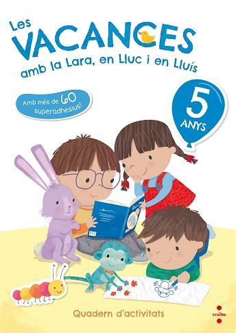 VACANCES AMB LA LARA, EN LLUC I EN LLUIS 5 ANYS | 9788466143738 | RUIZ GARCÍA, MARÍA JESÚS | Llibreria Huch - Llibreria online de Berga 