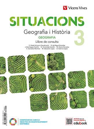 GEOGRAFIA I HISTORIA 3 LLIBRE  (SITUACIONS) | 9788468292199 | GATELL ARIMONT, CRISTINA/R. DE MIGUEL/J. DOMÍNGUEZ/G. FERNÁNDEZ/GARCIA SEBASTIAN, MARGARITA/C. GONZÁ | Llibreria Huch - Llibreria online de Berga 