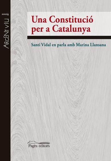 CONSTITUCIO PER A CATALAUNYA : SANTI VIDAL EN PARLA AMB | 9788499756615 | VIDAL MARSAL, SANTIAGO [VER TITULOS] | Llibreria Huch - Llibreria online de Berga 