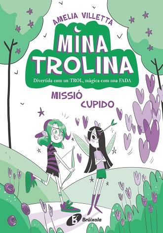 MINA TROLINA, 3. MISSIÓ CUPIDO | 9788413493435 | VILLETTA, AMELIA | Llibreria Huch - Llibreria online de Berga 