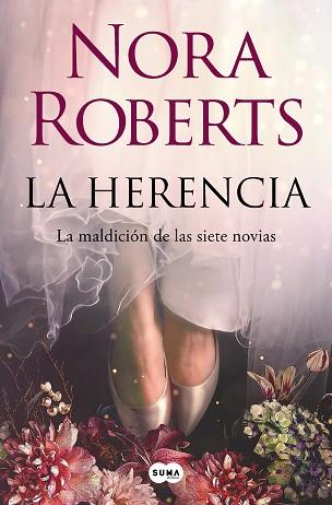 HERENCIA, LA (LA MALDICIÓN DE LAS SIETE NOVIAS 1) | 9788491299110 | ROBERTS, NORA | Llibreria Huch - Llibreria online de Berga 