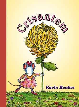 CRISANTEM | 9788418900556 | HENKES, KEVIN | Llibreria Huch - Llibreria online de Berga 