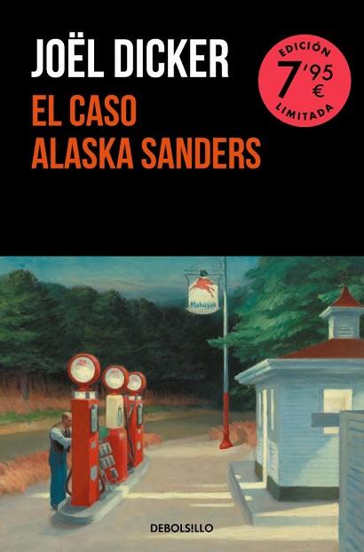 CASO ALASKA SANDERS, EL (CAMPAÑA EDICIÓN LIMITADA) | 9788466373142 | DICKER, JOËL | Llibreria Huch - Llibreria online de Berga 