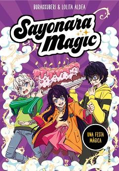 SAYONARA MAGIC 5 - UNA FESTA MÀGICA | 9788418594793 | BURAKKUBERI/ALDEA, LOLITA | Llibreria Huch - Llibreria online de Berga 