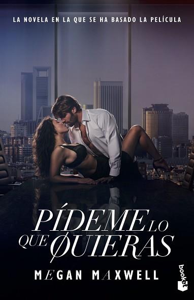 PÍDEME LO QUE QUIERAS (ED. PELÍCULA) | 9788408294665 | MAXWELL, MEGAN | Llibreria Huch - Llibreria online de Berga 