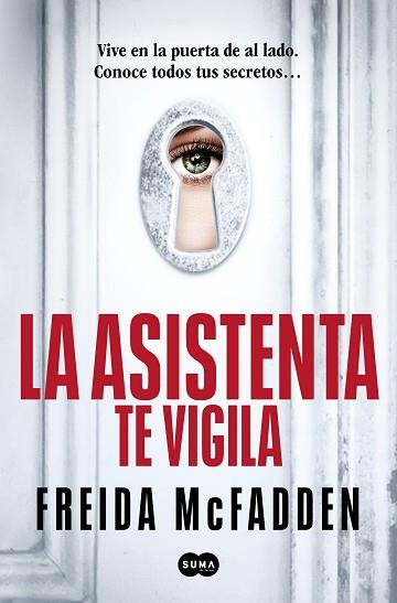 ASISTENTA TE VIGILA, LA (LA ASISTENTA 3) | 9788410257184 | MCFADDEN, FREIDA | Llibreria Huch - Llibreria online de Berga 