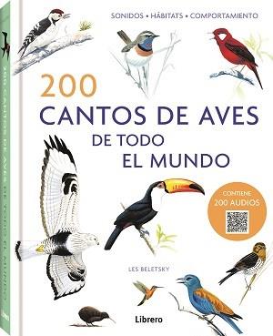 200 CANTOS DE AVES DE TODO EL MUNDO | 9789463597760 | BELETSY, LES | Llibreria Huch - Llibreria online de Berga 