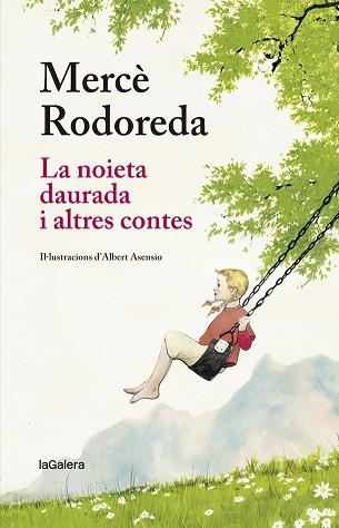 NOIETA DAURADA I ALTRES CONTES, LA | 9788424666873 | RODOREDA I GURGUÍ, MERCÈ | Llibreria Huch - Llibreria online de Berga 