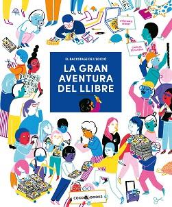 GRAN AVENTURA DEL LLIBRE, LA | 9788412557121 | VERNET, STÉPHANIE | Llibreria Huch - Llibreria online de Berga 