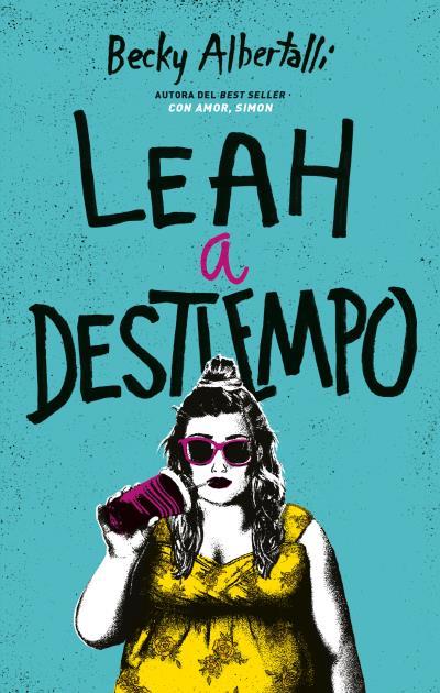 LEAH A DESTIEMPO | 9788492918034 | ALBERTALLI, BECKY | Llibreria Huch - Llibreria online de Berga 