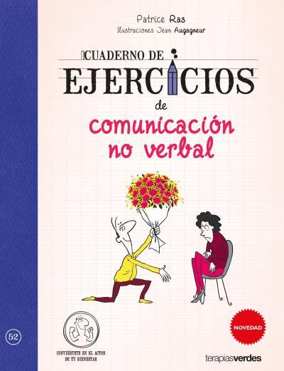 CUADERNO DE EJERCICIOS DE COMUNICACION NO VERBAL | 9788416972098 | RAS, PATRICE [VER TITULOS] | Llibreria Huch - Llibreria online de Berga 