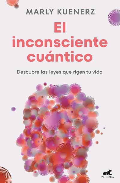 EL INCONSCIENTE CUÁNTICO | 9788419820150 | KUENERZ, MARLY | Llibreria Huch - Llibreria online de Berga 