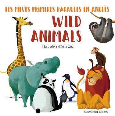 WILD ANIMALS | 9788490348222 | LÁNG, ANNA | Llibreria Huch - Llibreria online de Berga 