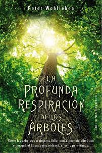 PROFUNDA RESPIRACIÓN DE LOS ÁRBOLES, LA | 9788491118299 | WOHLLEBEN, PETER | Llibreria Huch - Llibreria online de Berga 